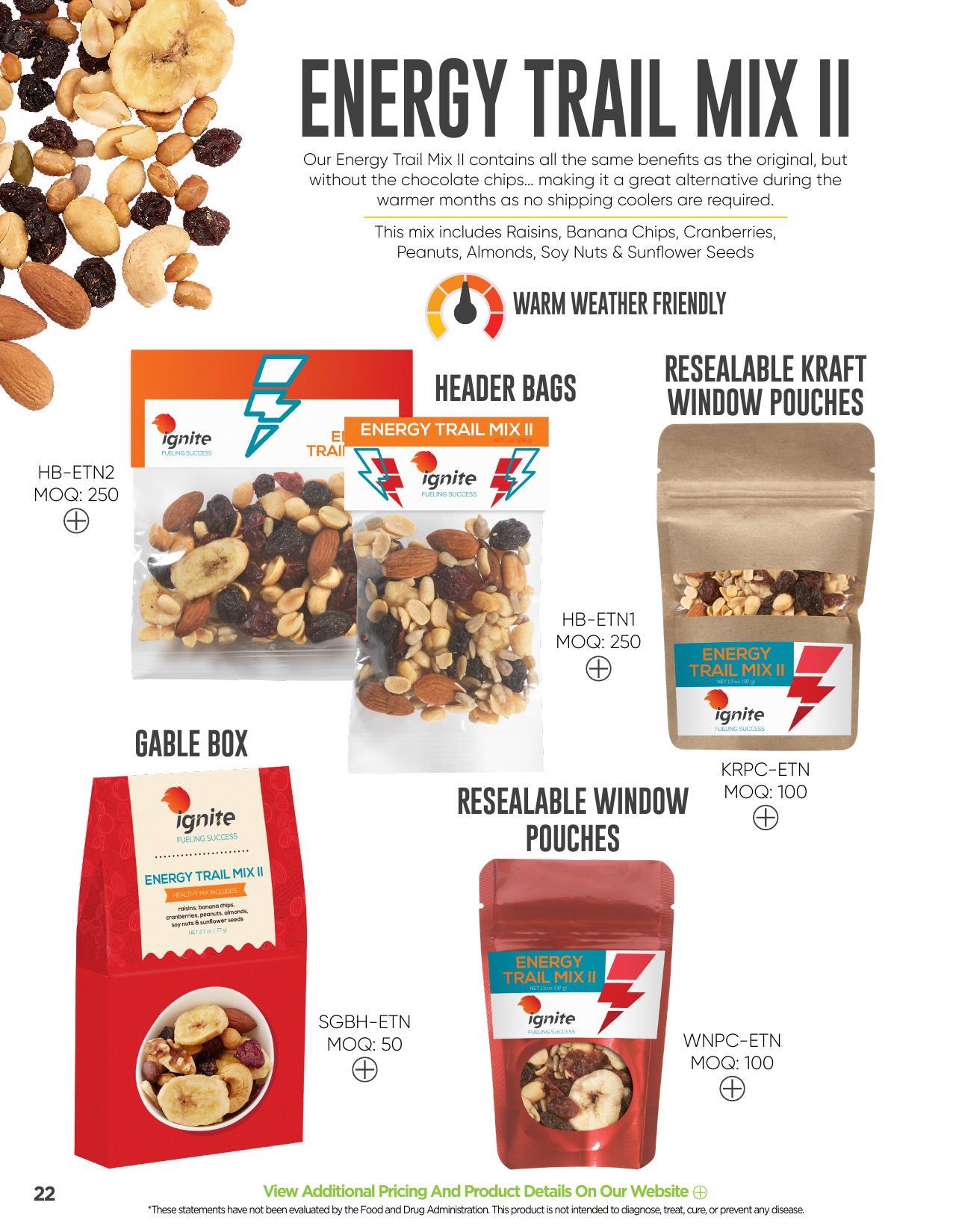 Offering healthy trail mixes and healthy snack alternatives!