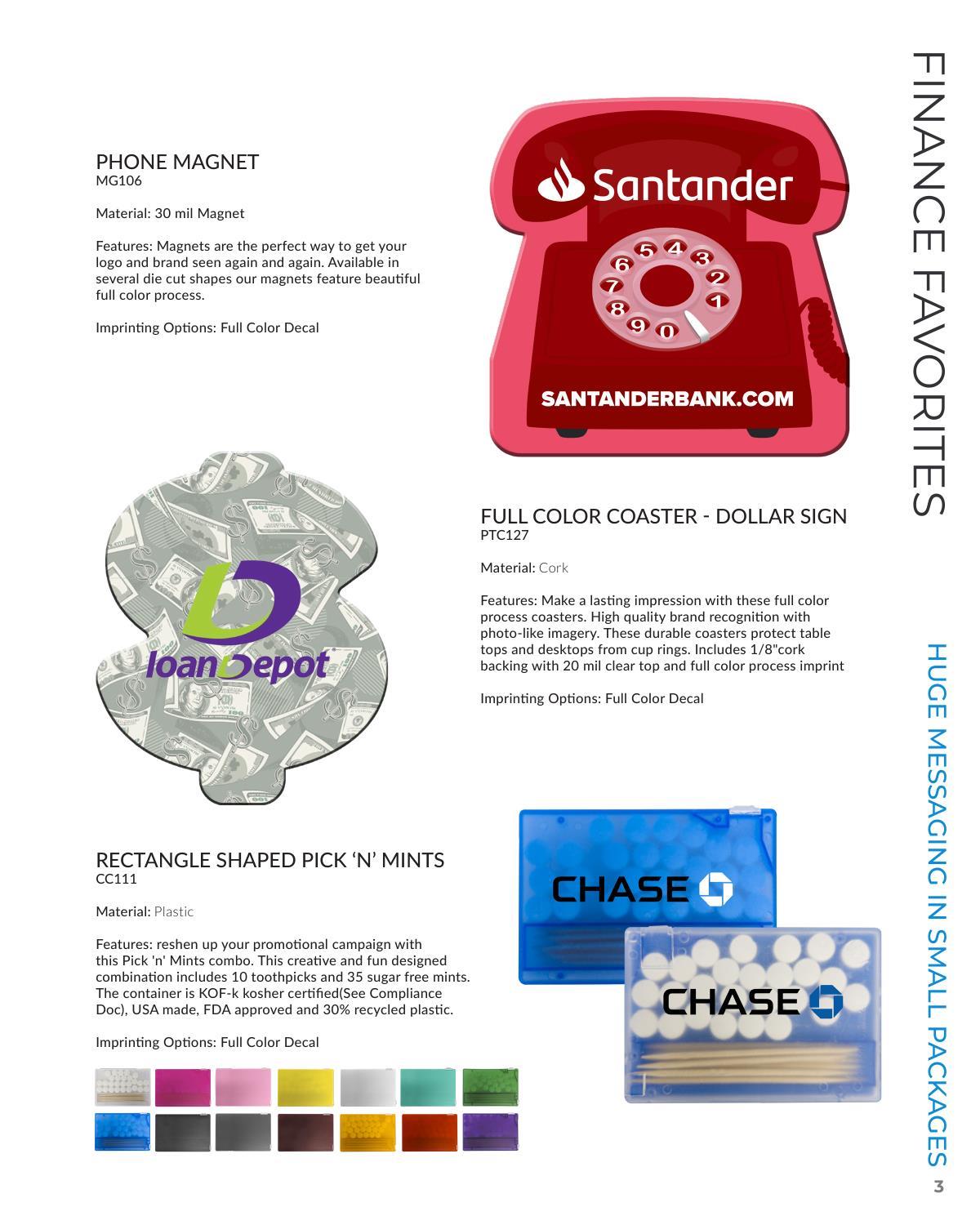 You can count on clients with a financial focus to invest in these products for a healthy ROI