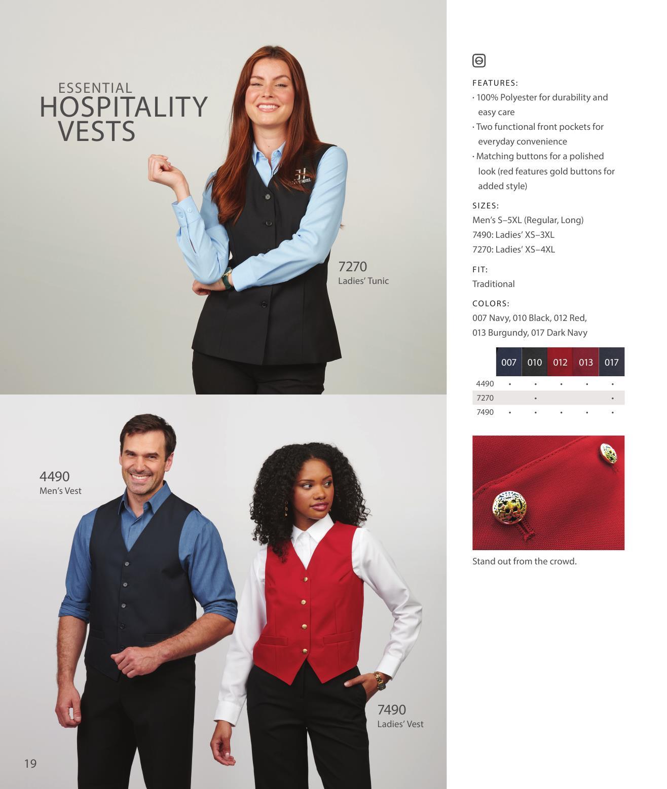 Durable styles engineered to stand up to demanding commercial wash-and-wear cycles.