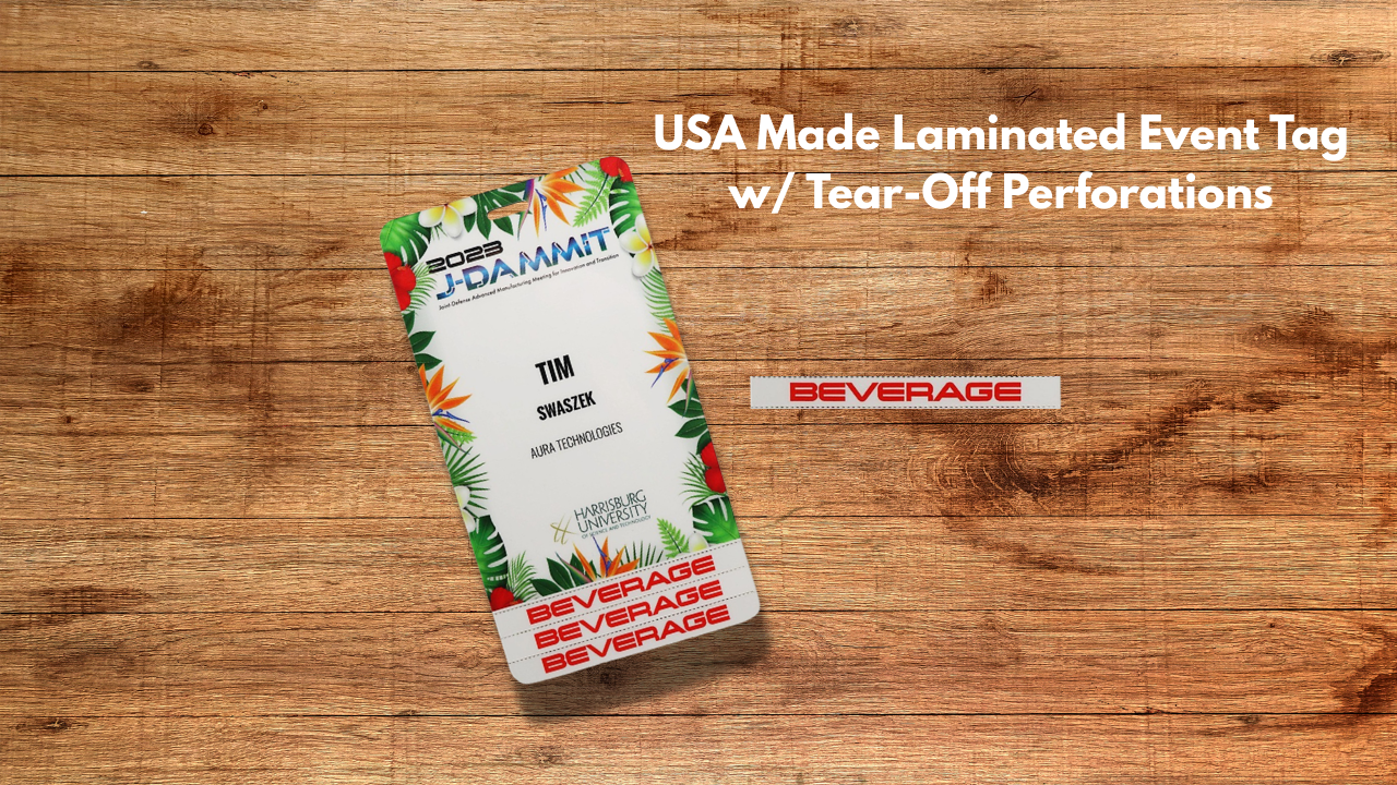 Laminated Event Tag w/ Tear-Off Perforations