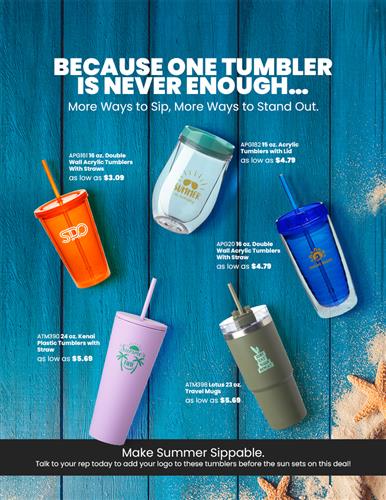 One Tumbler is NEVER Enough