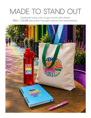 Celebrate Your Brand With Pride With Full Color Decoration.