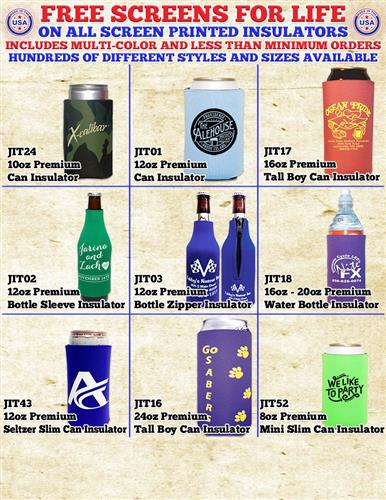 FREE Screens For Life on all screen printed Beverage Insulators!