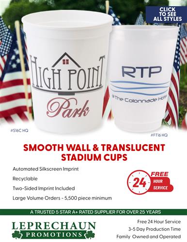 Smooth Wall High Quantity Stadium Cups w/Free 24 Hr. Svc. From Leprechaun