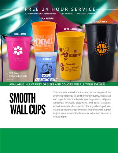 Smooth Wall Stadium Cup Sale w/Free 24 Hr. Svc.