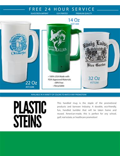 9 Styles of Plastic Mugs and Steins w/Free 24 Hr. Svc.