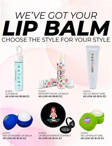 We've Got Your Lip Balm!