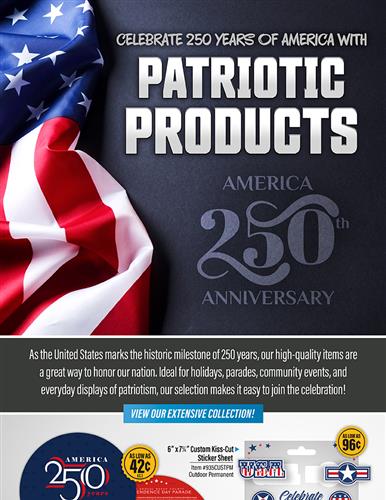 Celebrate 250 Years of America with Our Patriotic Products!