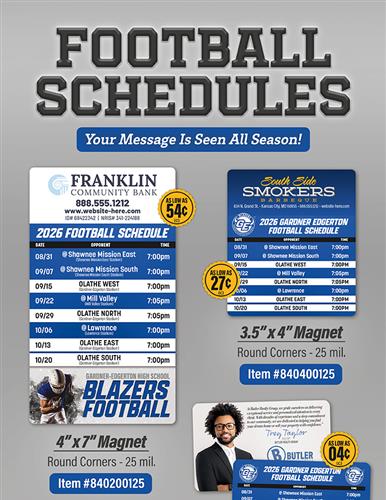 Your Message is Seen All Season with Football Schedules!
