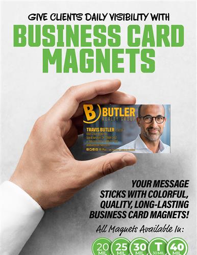 Give Clients Daily Visibility with Business Card Magnets!